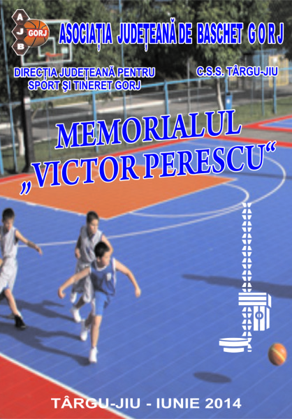 AFIS BASCHET 2014 MEMORIALUL VICTOR PERESCU 1
